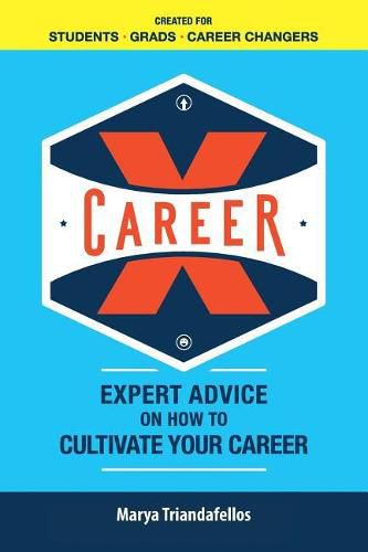 Cover image for Career X: Expert Advice on How to Curate Your Career