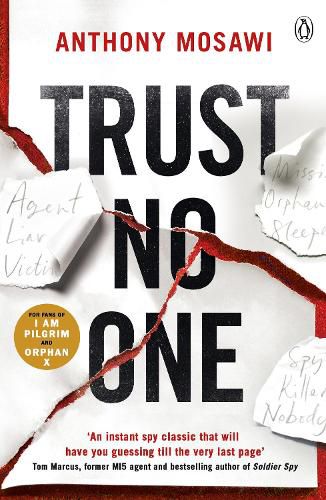 Trust No One: I Am Pilgrim meets Orphan X in this explosive thriller. You won't be able to put it down