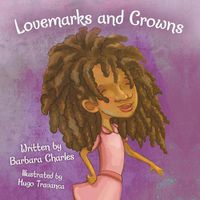 Cover image for Lovemarks and Crowns