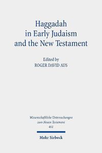 Cover image for Haggadah in Early Judaism and the New Testament