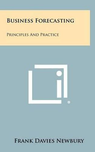 Cover image for Business Forecasting: Principles and Practice