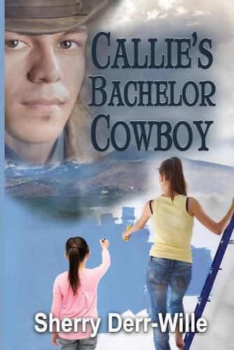 Cover image for Callie's Bachelor Cowboy