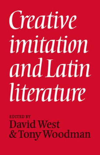 Cover image for Creative Imitation and Latin Literature