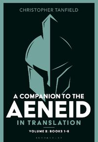 Cover image for A Companion to the Aeneid in Translation: Volume 2