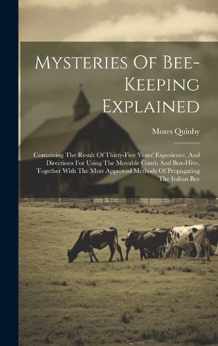 Cover image for Mysteries Of Bee-keeping Explained