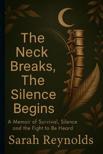 Cover image for The Neck Breaks, The Silence Begins