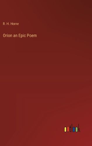 Cover image for Orion an Epic Poem