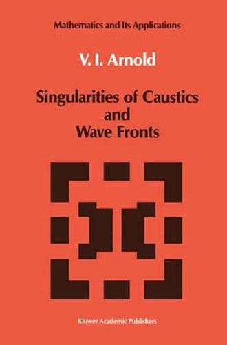 Cover image for Singularities of Caustics and Wave Fronts