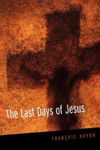 Cover image for The Last Days of Jesus