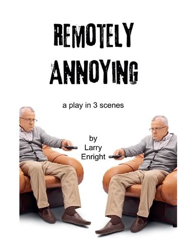 Cover image for Remotely Annoying