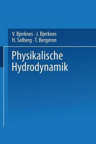 Cover image for Physikalische Hydrodynamik: Mit Anwendung Auf Die Dynamische Meteorologie