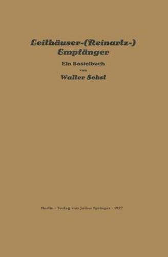 Cover image for Leithauser-(Reinartz-) Empfanger: Ein Bastelbuch