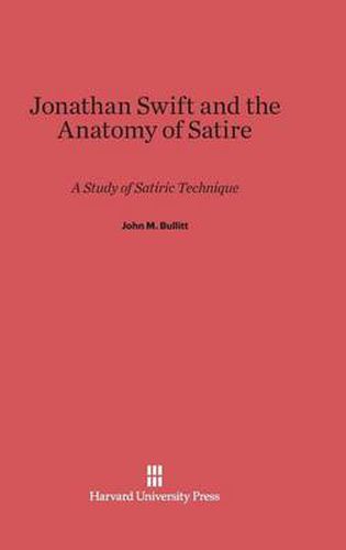 Jonathan Swift and the Anatomy of Satire