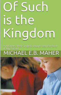 Cover image for Of Such is the Kingdom