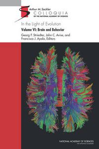 Cover image for In the Light of Evolution: Volume VI: Brain and Behavior