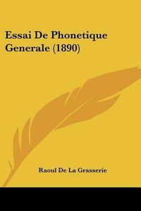 Cover image for Essai de Phonetique Generale (1890)