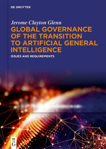 Cover image for Global Governance of the Transition to Artificial General Intelligence