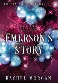 Cover image for Emerson's Story (Creepy Hollow Books 7, 8 & 9)