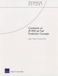 Cover image for Constraints on JP-900 Jet Fuel Production Concepts