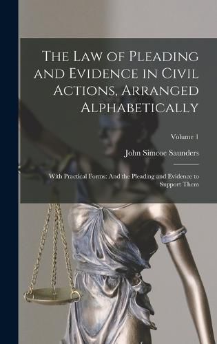 Cover image for The Law of Pleading and Evidence in Civil Actions, Arranged Alphabetically