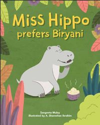 Cover image for Miss hippo prefers Biryani