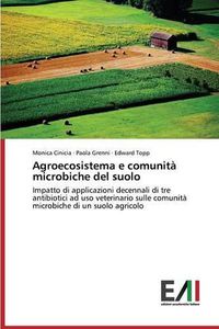 Cover image for Agroecosistema e comunita microbiche del suolo