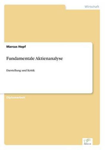 Fundamentale Aktienanalyse: Darstellung und Kritik