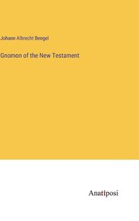 Cover image for Gnomon of the New Testament