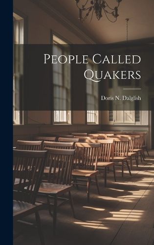 Cover image for People Called Quakers