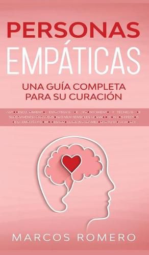 Cover image for Personas Empaticas -Una guia completa para su curacion