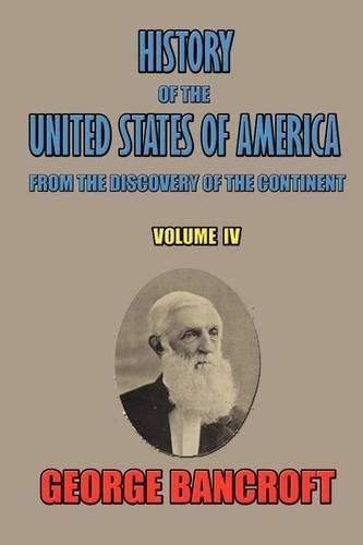 Cover image for History of the United States of America, from the Discovery of the Continent