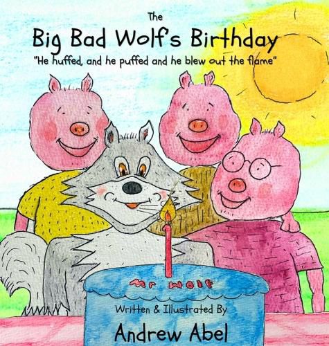 The Big Bad Wolf's Birthday