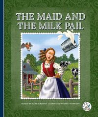 Cover image for The Maid and the Milk Pail