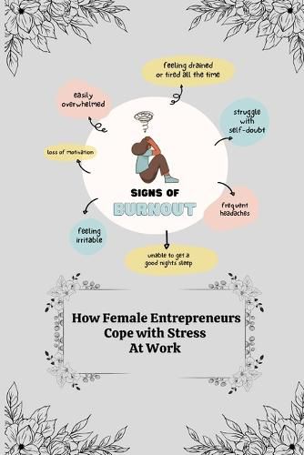 Cover image for How Female entrepreneurs Cope with Stress at Work