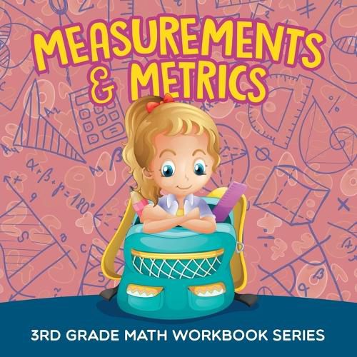 Cover image for Measurements & Metrics: 3rd Grade Math Workbook Series