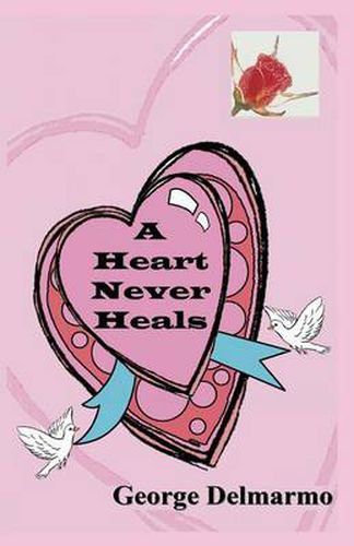 Cover image for A Heart Never Heals