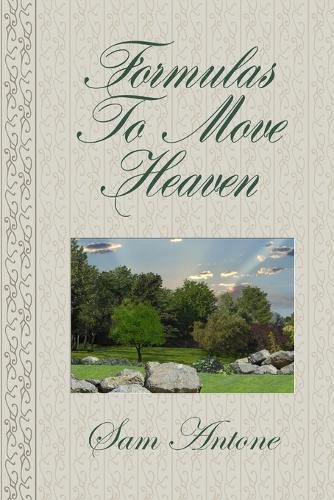 Cover image for Formulas To Move Heaven