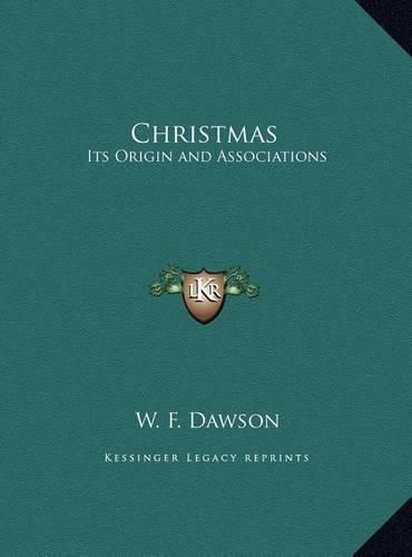 Cover image for Christmas: Its Origin and Associations