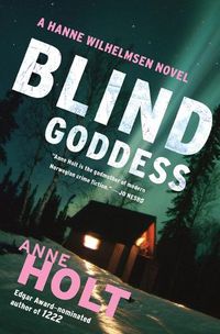 Cover image for Blind Goddess, 1: Hanne Wilhelmsen Book One