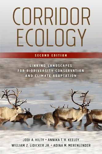 Cover image for Corridor Ecology, Second Edition: Linking Landscapes for Biodiversity Conservation and Climate Adaptation