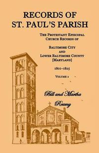 Cover image for Records of St. Paul's Parish, Volume 2