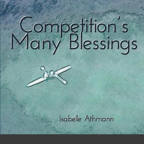 Cover image for Competition's Many Blessings