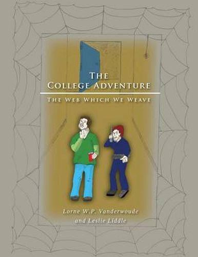 Cover image for The College Adventure: The Web Which We Weave