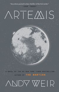 Cover image for Artemis: A Novel