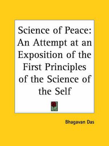 Cover image for Science of Peace: An Attempt at an Exposition of the First Principles of the Science of the Self (1904)