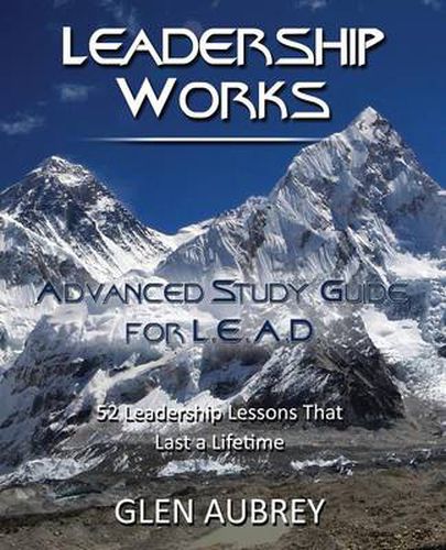 Cover image for Leadership Works: Advanced Study Guide for L.E.A.D.