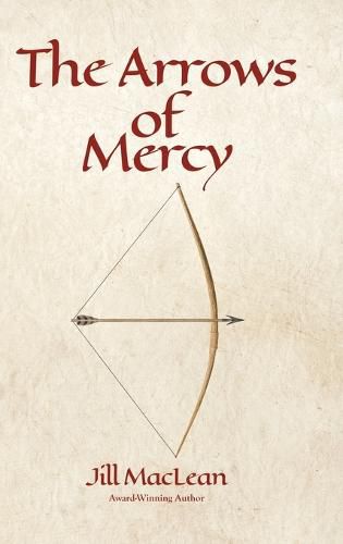 The Arrows of Mercy