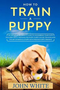 Cover image for How to Train a Puppy