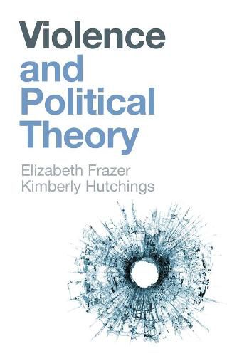 Cover image for Violence and Political Theory