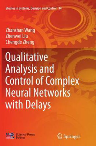 Cover image for Qualitative Analysis and Control of Complex Neural Networks with Delays